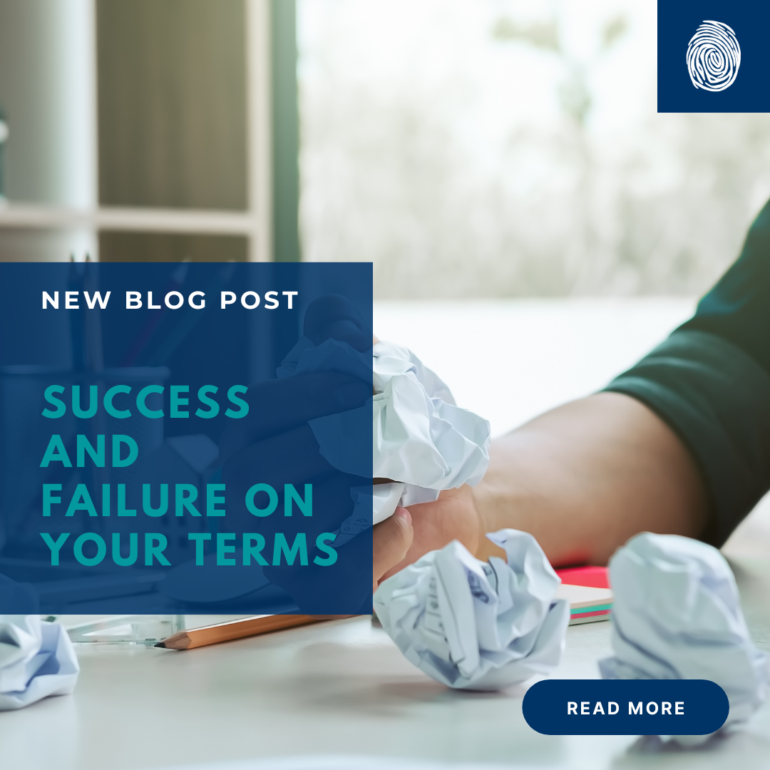 Success and failure on your terms