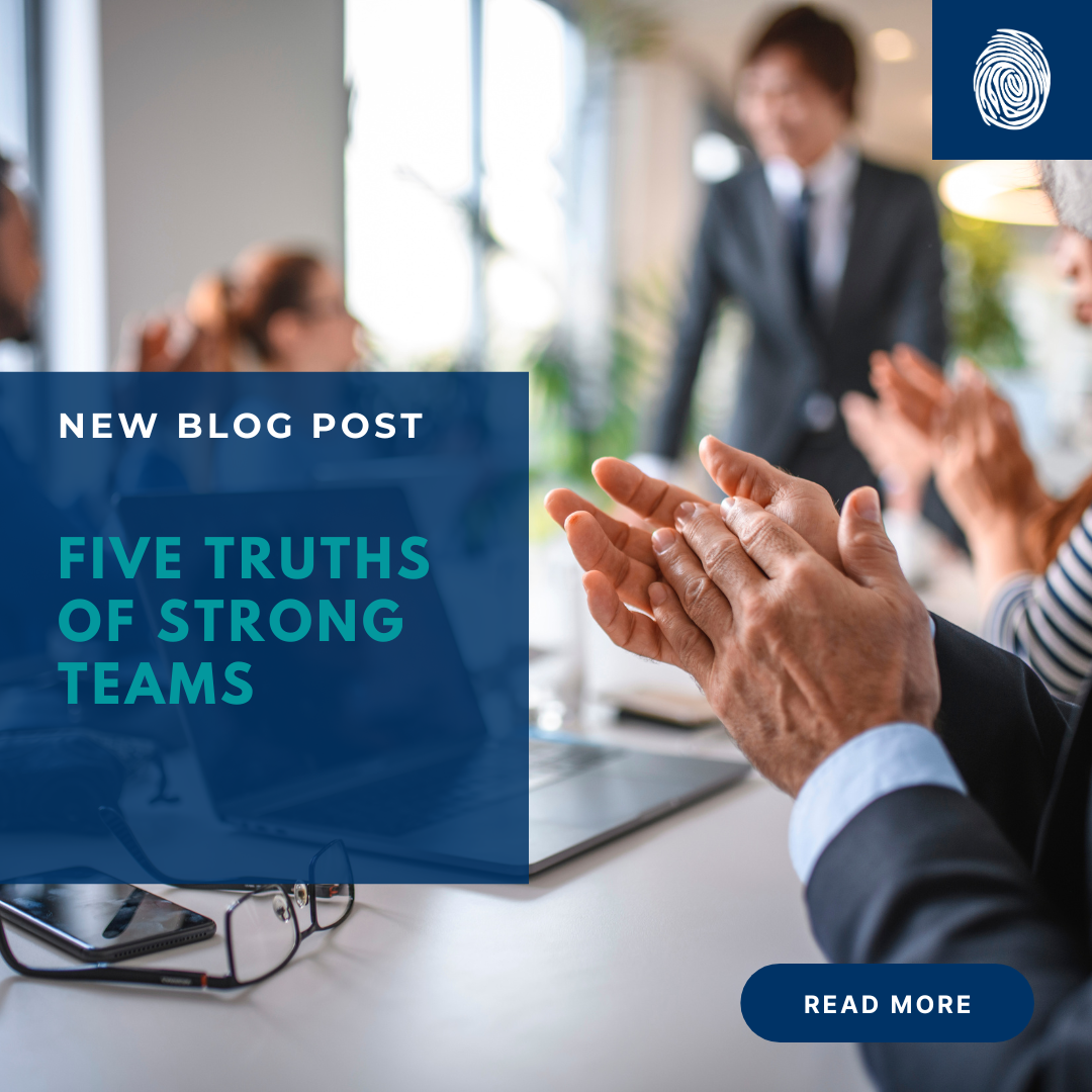 Five Truths of Strong Teams